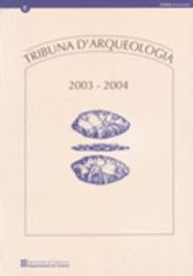 Portada de Tribuna d'Arqueologia 2003-2004