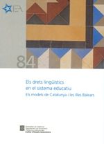 Portada de drets lingüístics en el sistema educatiu. Els models de Catalunya i les Illes Balears/Els