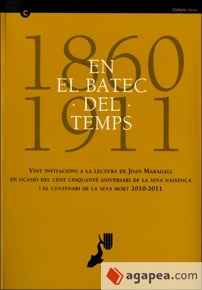 el batec del temps. Conferències de l'Any Maragall/En