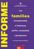 Portada de famílies monoparentals a Catalunya: perfils, necessitats i percepcions/Les