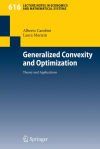 Generalized Convexity and Optimization Generalized Convexity and Optimization