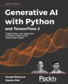 Generative AI with Python and TensorFlow 2