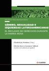 G&eacute;nero, sexualidad e izquierdas latinoamericanas