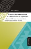 Género y nacionalidad en la cotidianidad de la política: Migrantes bolivianas en un movimiento piquetero de la ciudad de La Plata