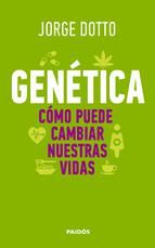 Portada de Genética. Cómo puede cambiar nuestras vidas (Ebook)