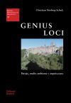 Genius Loci: Paisaje, Ambiente Y Arquitectura De Christian Norberg-schulz