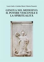 Portada de Genova nel Medioevo: il potere vescovile e la spiritualità (Ebook)