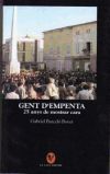 Gent d'empenta. 25 anys de mostrar cara.