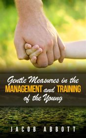 Portada de Gentle Measures in the Management and Training of the Young (Ebook)