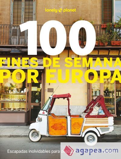 100 fines de semana por Europa