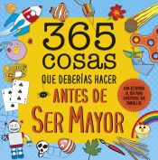 Portada de 365 cosas que deberías hacer antes de ser mayor