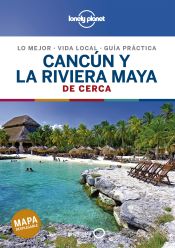 Portada de Cancún y la Riviera Maya De cerca 2