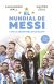 Portada de El Mundial de Messi, de Alejandro Wall