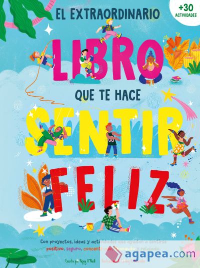 El extraordinario libro que te hace sentir feliz