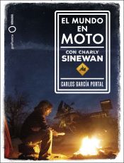 Portada de El mundo en moto con Charly Sinewan