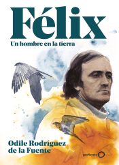 Portada de Félix - Un hombre en la tierra (edición regalo):