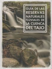 Portada de Guía de las Reservas Naturales Fluviales de la cuenca del Tajo