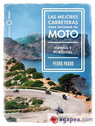 Las mejores carreteras para recorrer en moto - España y Portugal