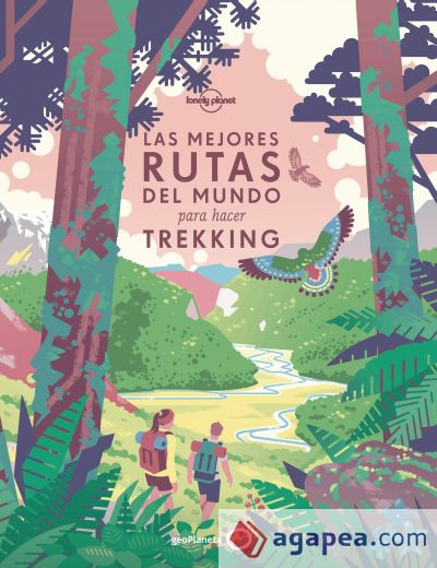 Las mejores rutas del mundo para hacer trekking