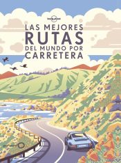 Portada de Las mejores rutas del mundo por carretera (rústica)