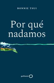 Portada de Por qu&eacute; nadamos