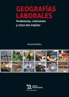 Geograf&iacute;as Laborales. Tendencias, contrastes y retos del empleo