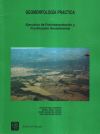 Geomorfología práctica: ejercicios de fotointerpretación y planificación geoambiental