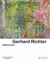 Gerhard Richter: Abstraction