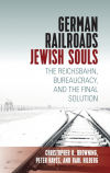 German Railroads, Jewish Souls