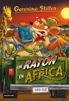 Geronimo Stilton 62. Un ratón en África