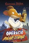 Geronimo Stilton 63 . Operació Panettone