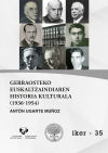 Gerraosteko Euskaltzaindiaren historia kulturala (1936-1954)