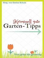 Portada de Kriminell gute Garten-Tipps (Ebook)