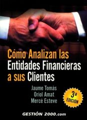 Portada de Cómo analizan las entidades financieras a sus clientes