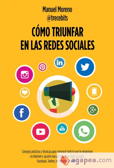 Cómo triunfar en las redes sociales