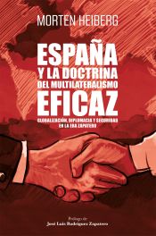 Portada de España y la doctrina del multilateralismo eficaz