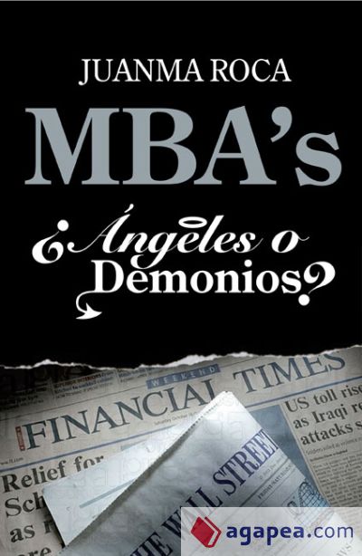 MBA s. ¿Ángeles o demonios?