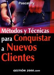 Portada de Métodos y técnicas para conquistar nuevos clientes