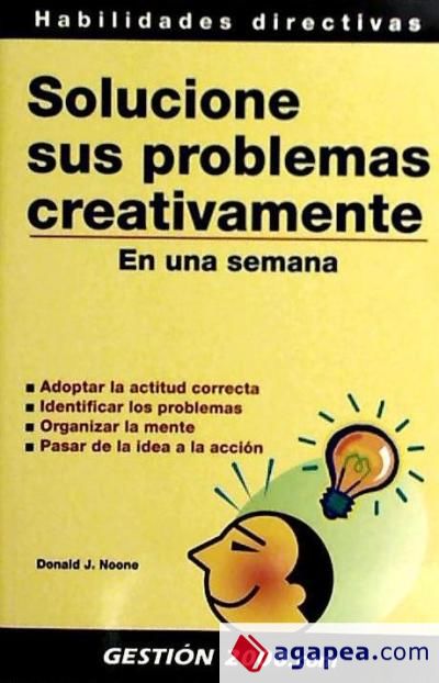 Solucione sus problemas creativamente