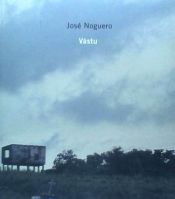 Portada de JOSE NOGUERO. VASTU