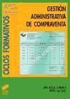 Gesti&oacute;n administrativa de compraventa