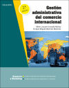 Gestión administrativa del comercio internacional 2.ª edición