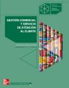 Gestión comercial y servicio de atención al cliente. Grado Superior