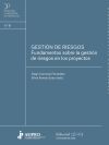 Gestión de Riesgos: Fundamentos sobre la gestión de riesgos en los proyectos