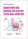 Gesti&oacute;n De Base De Datos Con Sql Server