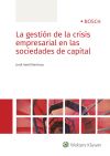 Gestión de la crisis empresarial de las sociedades de capital, La