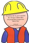 Gestión De La Prevención De Riesgos Laborales En Pequeños Negocios. Mf1792.