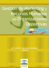 Gestión de marketing y recursos humanos en organizaciones deportivas