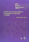 Gestión de servicios públicos: estrategias de marketing y calidad