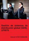 Gesti&oacute;n de sistemas de distribuci&oacute;n global GDS. UF0079.